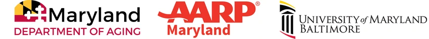 Maryland Department of Aging, AARP Maryland, University of Maryland Baltimore
