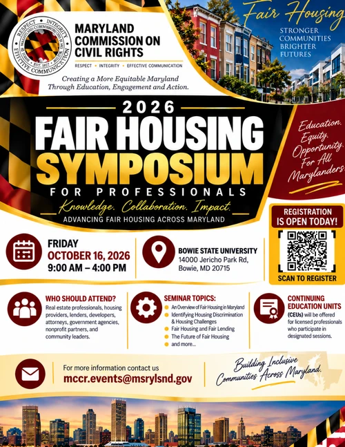 Fair Housing Symposium at Bowie State University on October 16, 2026 from 9am-4pm. 