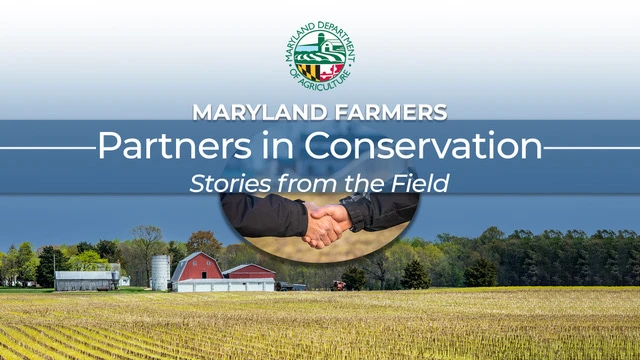 Beautiful farm with message: MD Farmers Partners in Conservation, Stories from the Field