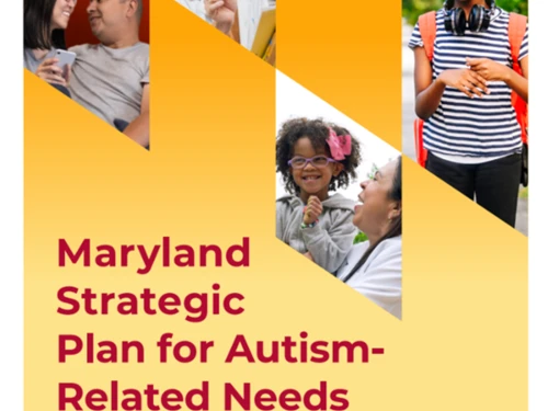 Cover sheet of the ASGARN Plan. Various pictures of individuals with Autism with the words "Maryland Strategic Plan for Autism Related Needs"