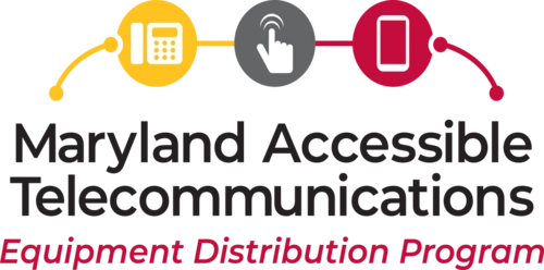 Maryland Accessible Telecommunications Equipment Distribution Program logo featuring three connected icons: a landline phone, a hand tapping a surface, and a smartphone.