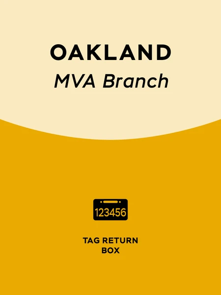 Gold and tan graphic with 'Oakland MVA Branch' as the text at the top and one black icon at the bottom which represents 'tag return box'.
