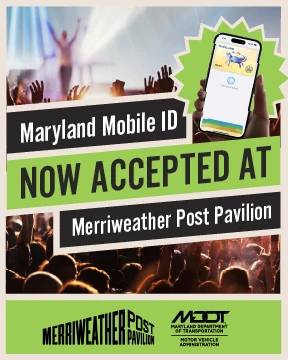 Poster Of Merriweather Post Pavilion Now Accepting Maryland Digital ID