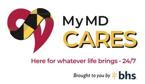 My MD Cares Logo: Here for whatever life brings 24 7. Brought to you by bhs
